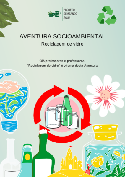 Aventura Socioambiental – Reciclagem de vidro