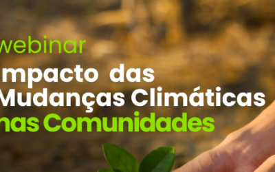 Semeando Água participa do Webinar Impactos das Mudanças Climáticas nas Comunidades